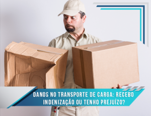 Capa_blog_455x350-Danos no transporte de carga: recebo indenização ou tenho prejuízo?