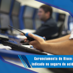 Gerenciamento de Risco – Qual indicado no seguro de acidentes?