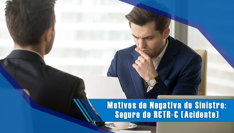 Motivos de Negativa de Sinistro Seguro de RCTR-C 19.06
