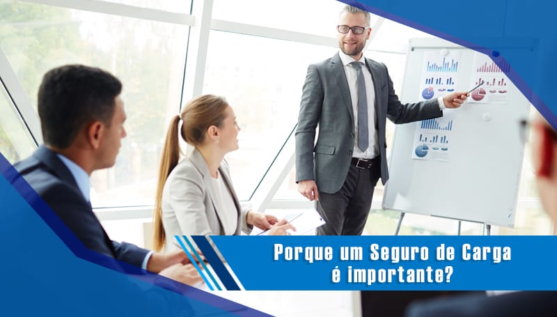 Porque um Seguro de Carga é importante?